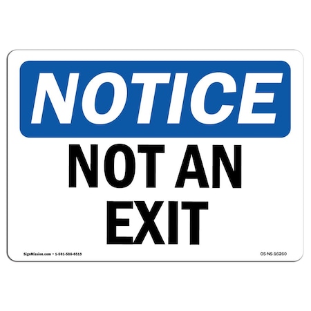 Signmission OSHA Sign, Not An Exit, 14in X 10in Decal, 10"W, 14" L, Landscape, Not An Exit Sign OS-NS-D-1014-L-16260